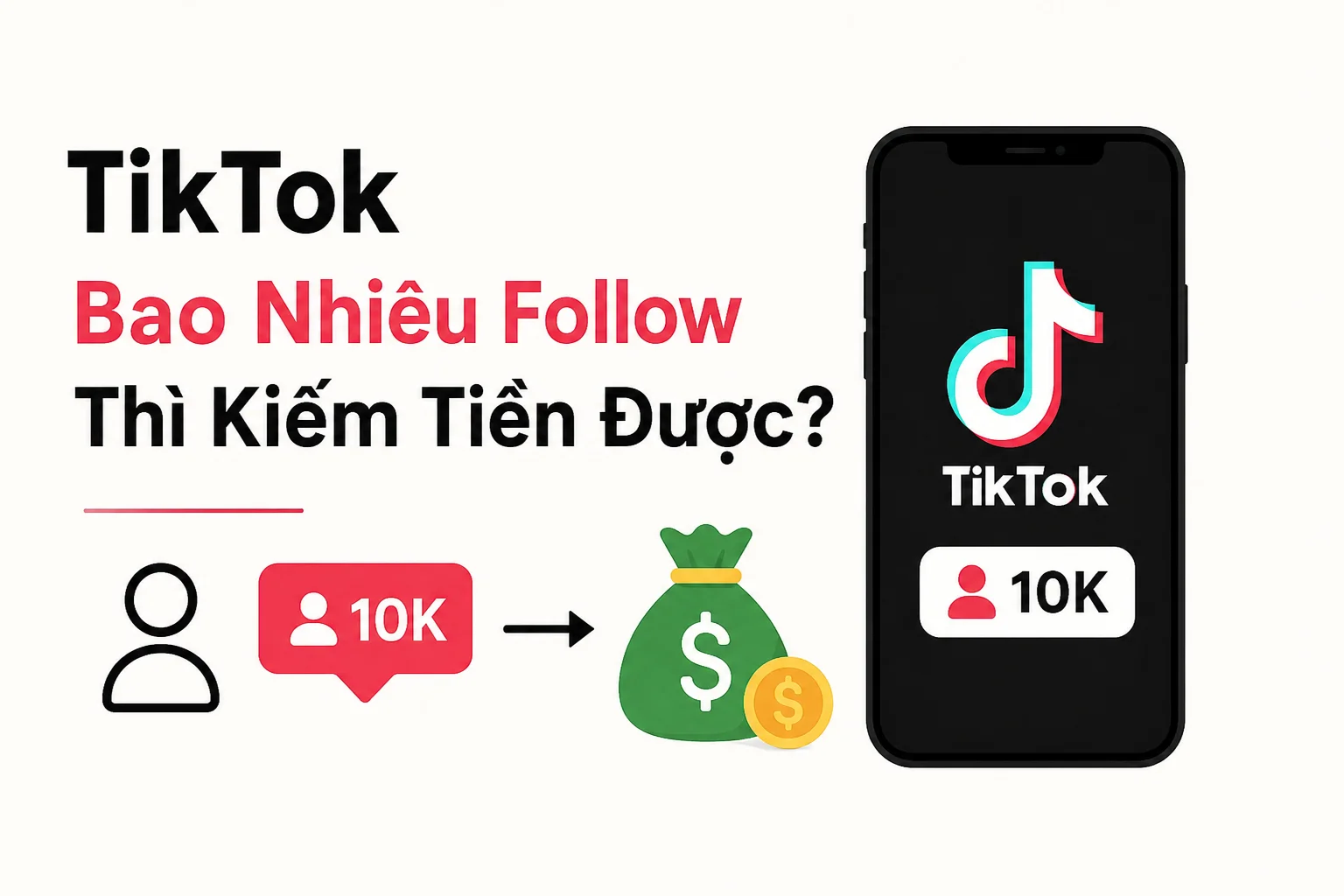 TikTok Cần Bao Nhiêu Follow Đủ Điều Kiện Bật Kiếm Tiền?